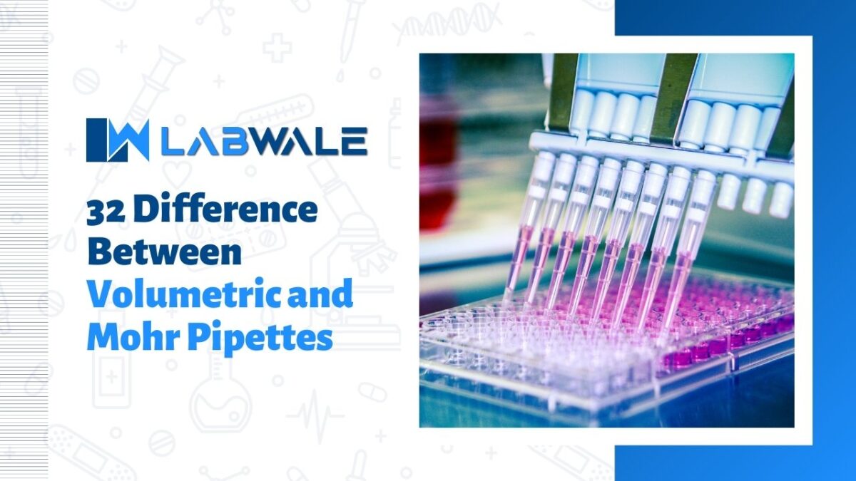 32 Difference Between Volumetric and Mohr Pipettes