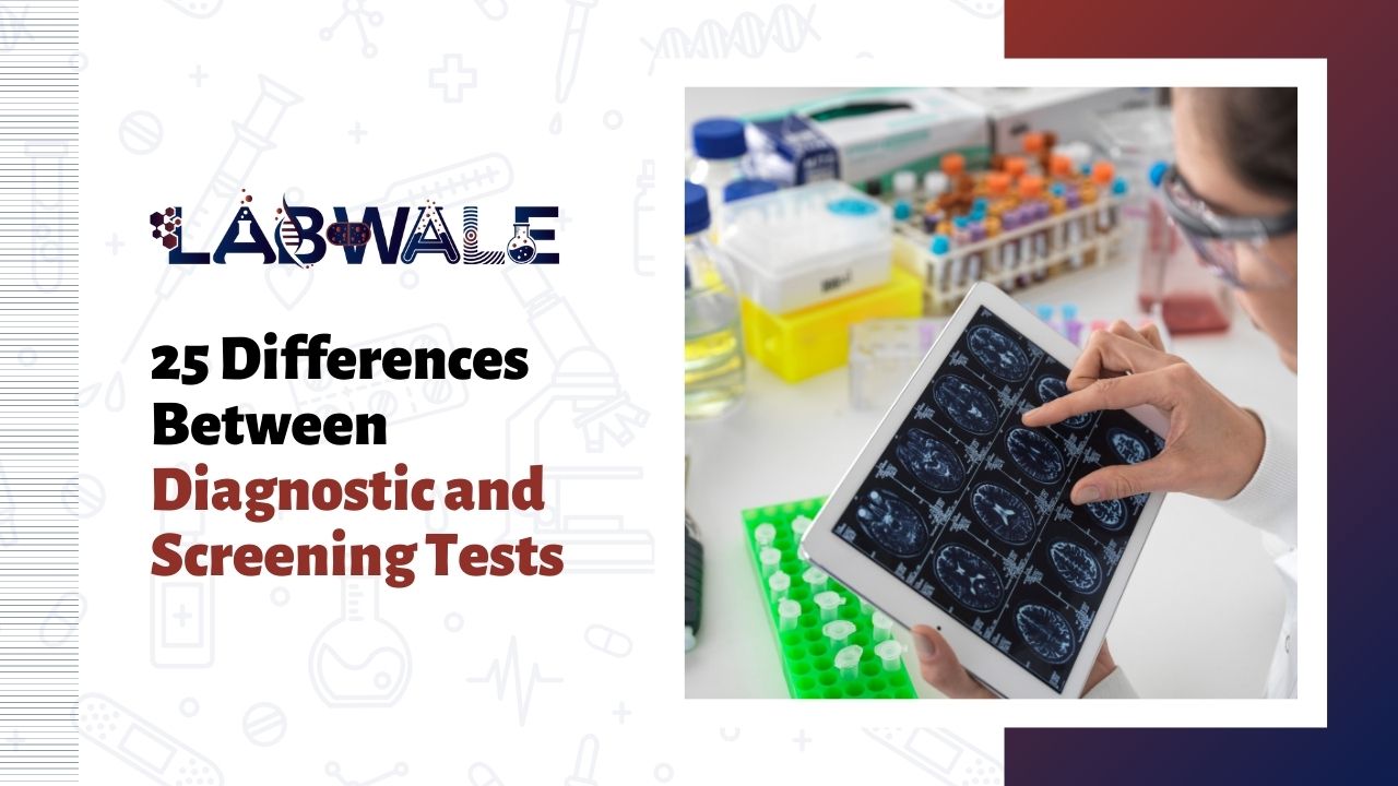 25 Differences Between Diagnostic and Screening Tests