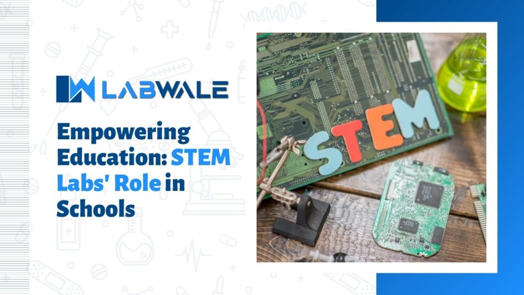 Empowering Education STEM Labs' Role in Schools