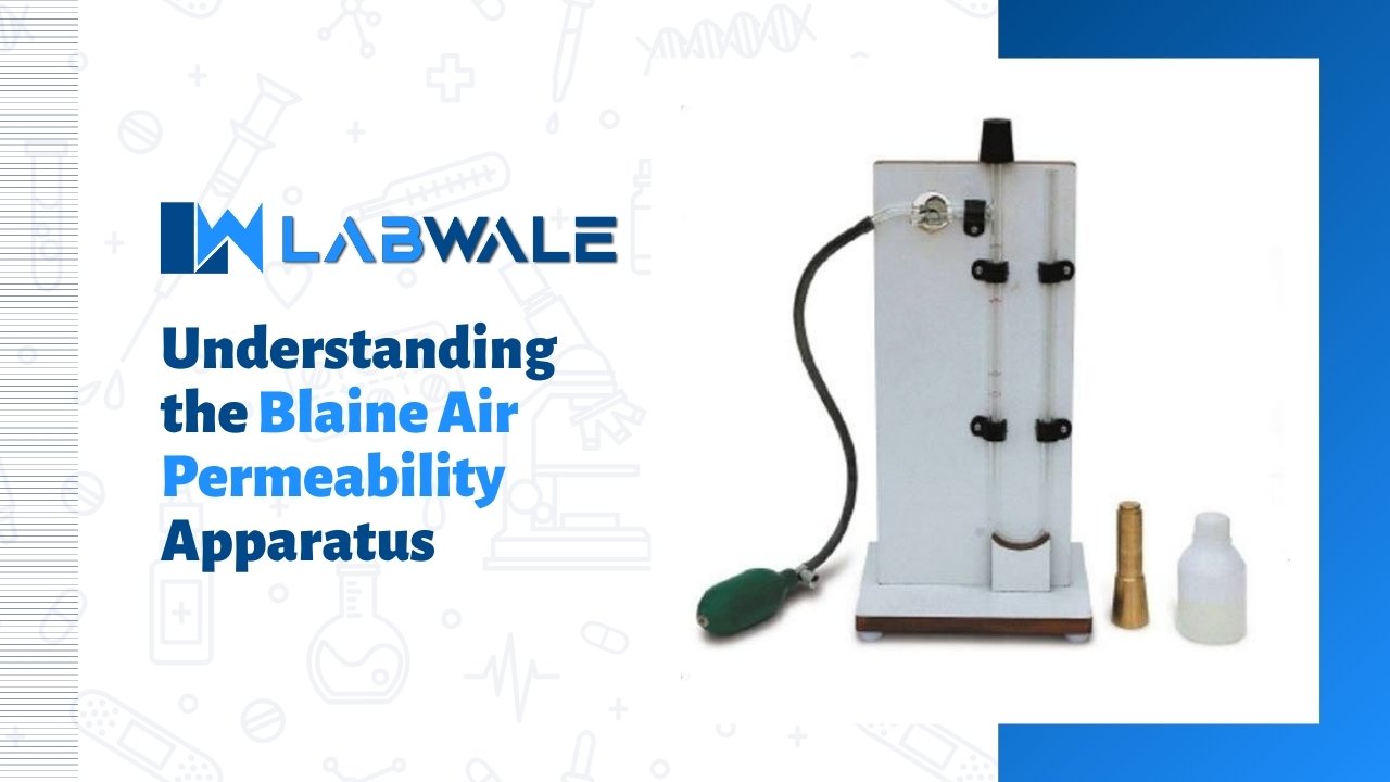 Understanding the Blaine Air Permeability Apparatus